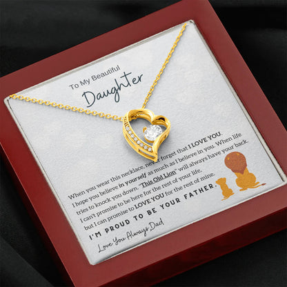To My Beautiful Daughter, I'm Proud To Be Your Father (Few Left Only)